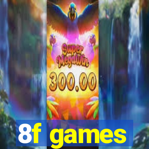 8f games
